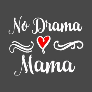 no drama momma